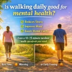 Is walking daily good for mental health?